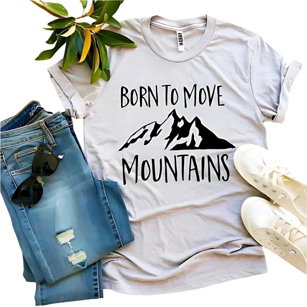 Born To Move Mountains Tee - minbolu -