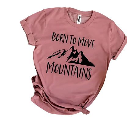 Born To Move Mountains Tee - minbolu -