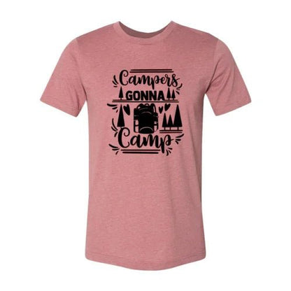 Campers Gonna Camp Shirt - minbolu