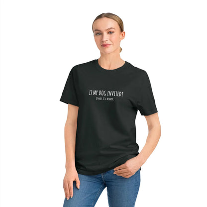 Funny Dog Lover T-Shirt - Is My Dog Invited? - minbolu -